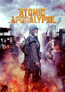 Atomic Apocalypse (2018) HQ HDRips – [1080p, 720p, 576p] – x264 – [Telugu + Tamil + English]