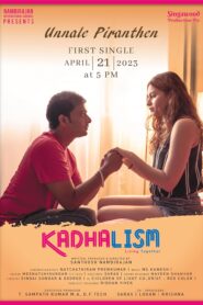 Kadhalism (2023) Tamil HQ HDRips – [1080p, 720p, 576p] – x264 – (DD5.1 – 512Kbps & AAC)