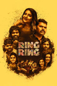 Ring Ring (2025) Tamil WEB-DL – [1080p, 720p, 576p] – AVC – (DD+5.1 – 640Kbps & AAC) – ESub