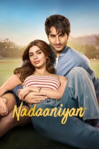 Nadaaniyan (2025) TRUE WEB-DL – [1080p, 720p, 576p] – AVC – [Tamil + Telugu + Hindi] – (DD+5.1 – 192Kbps) – ESub