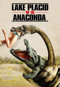 Lake Placid vs. Anaconda (2015) HQ HDRips – [1080p, 720p, 576p] – x264 – [Telugu + Tamil + Hindi + English]