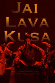 Jai Lava Kusa (2017) Telugu SUNNXT WEB-DL – [1080p, 720p, 576p, 480p] – AVC/HEVC – [DD+5.1 – 192kbps & AAC 2.0] – Esub