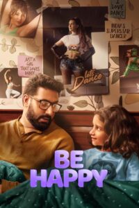 Be Happy (2025) TRUE WEB-DL – [1080p, 720p, 576p] – AVC/HEVC – (DD+5.1 – 640Kbps) [Tamil + Telugu + Hindi + Malayalam + Kannada] – ESub